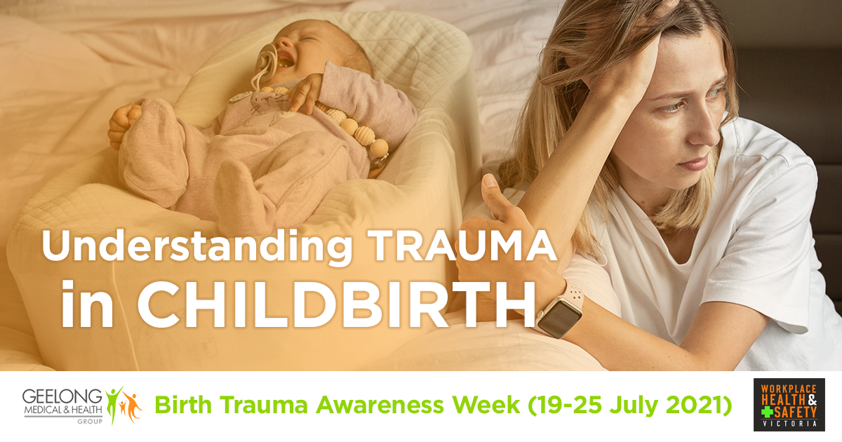 Understanding Birth Trauma Geelong Medical & Health Group